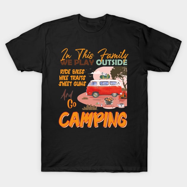 Go Camping T-Shirt by Diannas